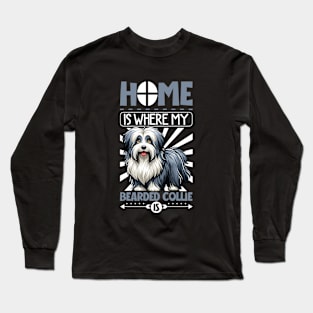 Home is with my Bearded Collie Long Sleeve T-Shirt